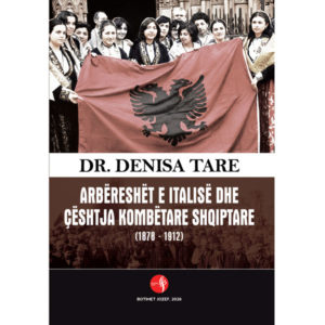 ARBËRESHËT E ITALISË DHE ÇËSHTJA KOMBËTARE SHQIPTARE